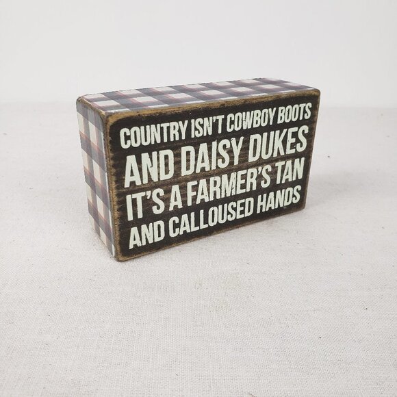 Primitives by Kathy Rustic Box Sign Small Country Cowboy Calloused Farmers Daisy - Picture 1 of 10